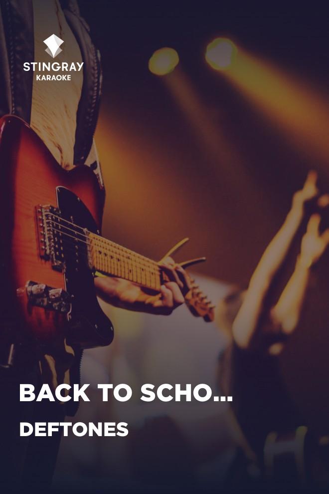 Deftones - Back To School (deftones-back-to-school) Музыка
