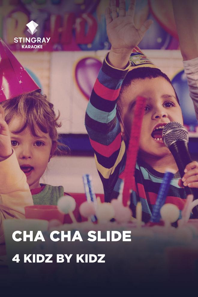 4 Kidz By Kidz - Cha Cha Slide (4-kidz-by-kidz-cha-cha-slide) Музыка