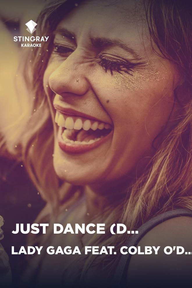 Lady Gaga feat. Colby O'Donis - Just Dance (Duet) (lady-gaga-feat-colby-odonis-just-dance-duet) Музыка