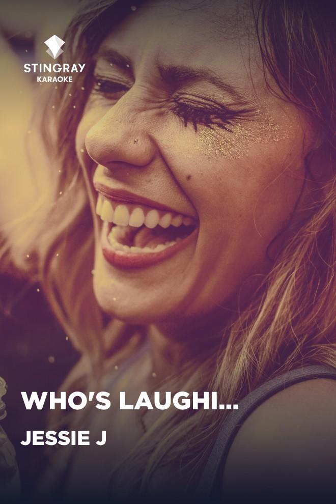 Jessie J - Who's Laughing Now (jessie-j-whos-laughing-now) Музыка