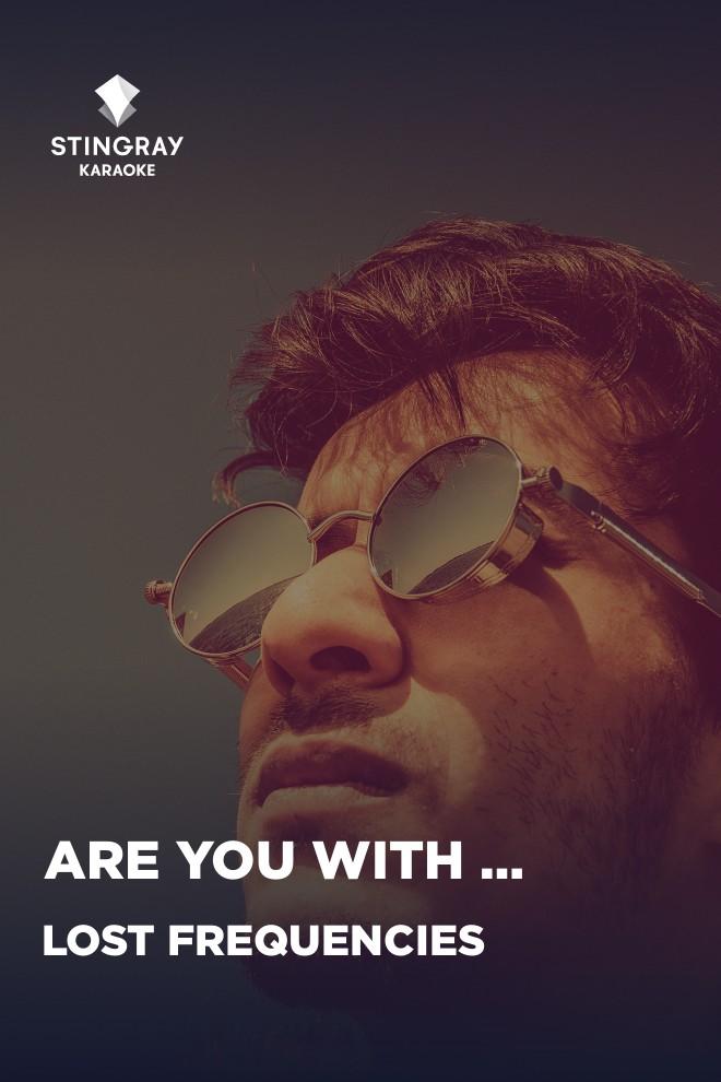 Lost Frequencies - Are You With Me (lost-frequencies-are-you-with-me) Музыка