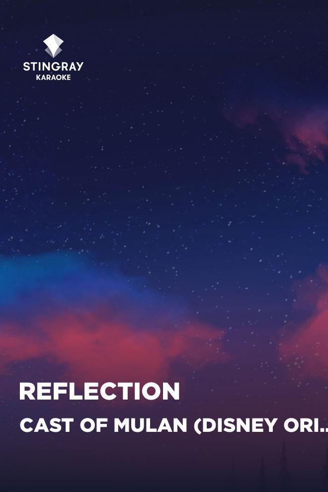 Cast of Mulan (Disney Original) - Reflection (cast-of-mulan-disney-original-reflection) Музыка