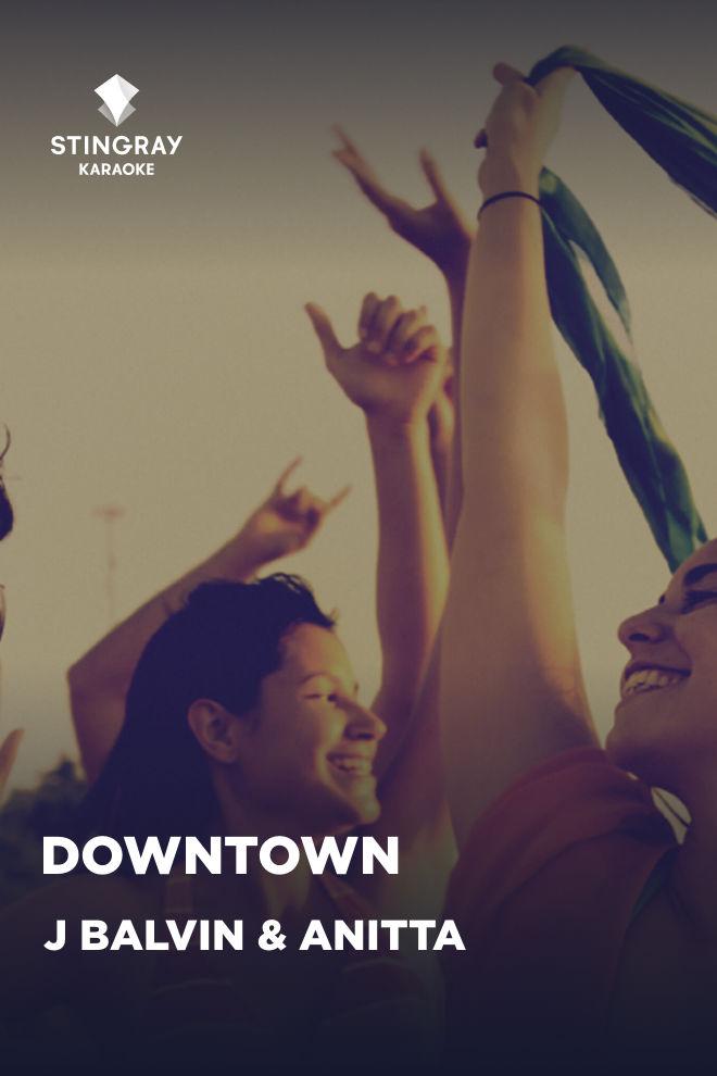 J Balvin & Anitta - Downtown (j-balvin-anitta-downtown) Музыка