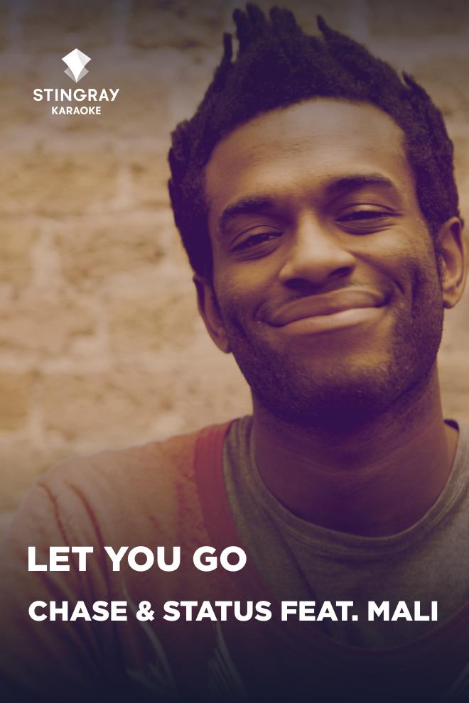 Chase & Status feat. Mali - Let You Go (chase-status-feat-mali-let-you-go) Музыка