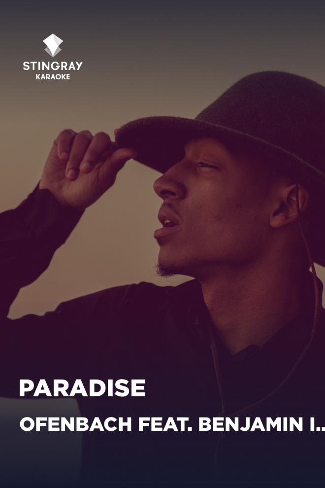 Ofenbach feat. Benjamin Ingrosso - Paradise (ofenbach-feat-benjamin-ingrosso-paradise) Музыка