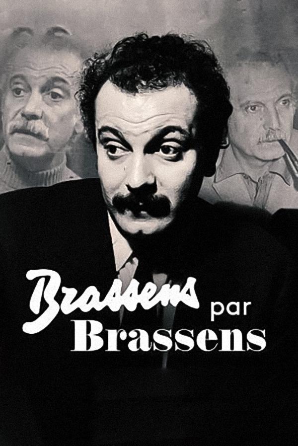 Brassens par Brassens (brassens-par-brassens) Документальный фильм