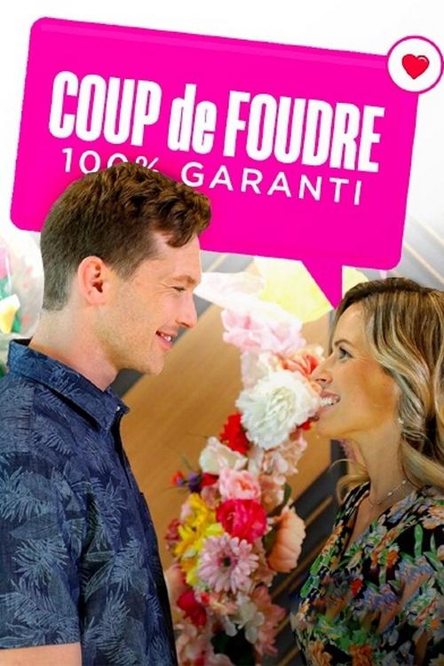 Coup de foudre 100% garanti (coup-de-foudre-100-garanti) Фильм 2021