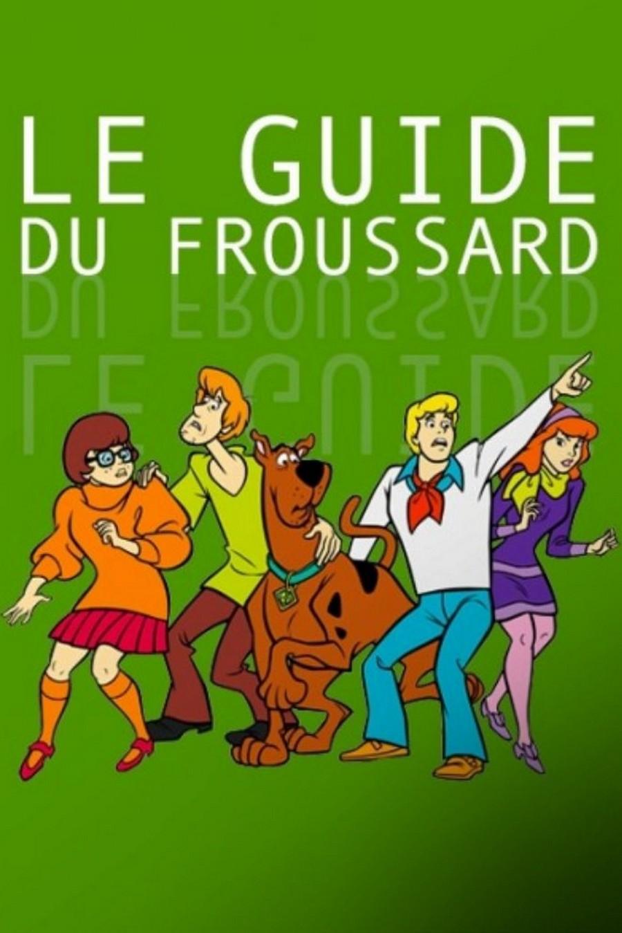 Le guide du froussard (le-guide-du-froussard) Мультсериал 2017