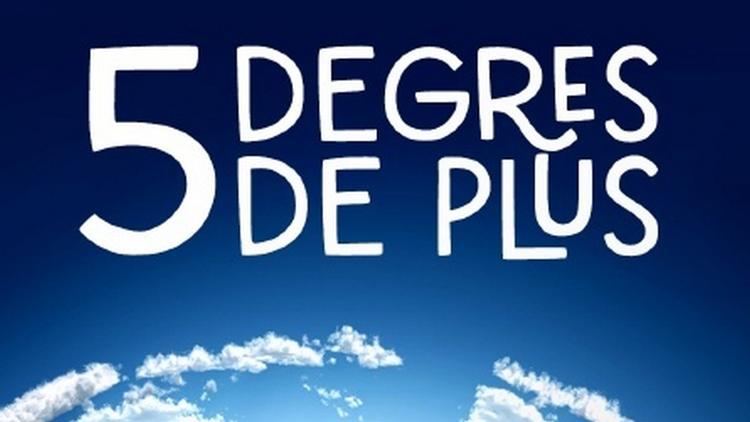 Постер 5 degrés de plus