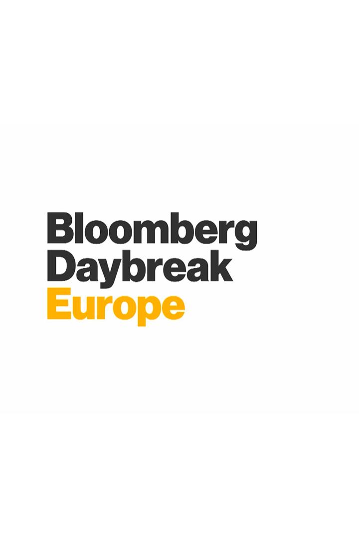 Bloomberg Daybreak: Europe (bloomberg-daybreak-europe) Новости