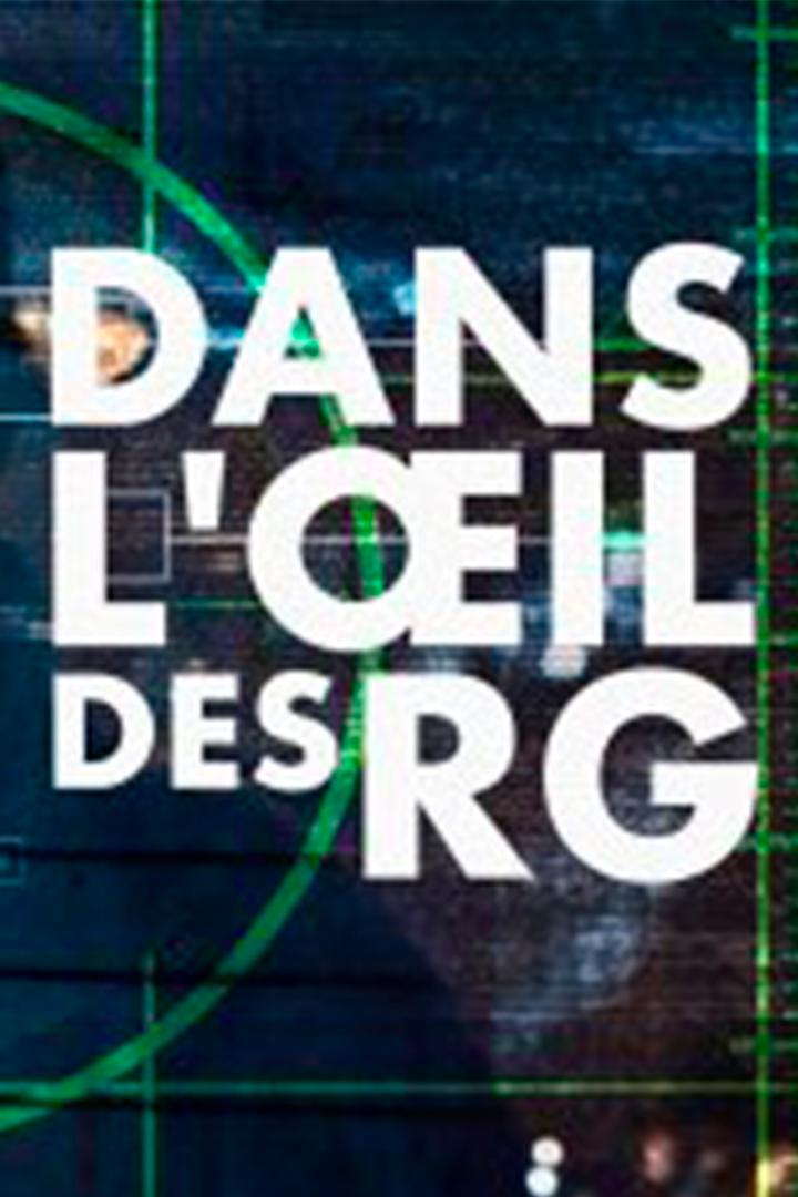 Dans l'oeil des RG (dans-loeil-des-rg) Познавательное