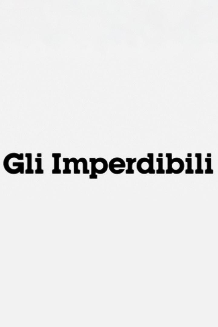 Gli imperdibili (gli-imperdibili) ТВ-шоу