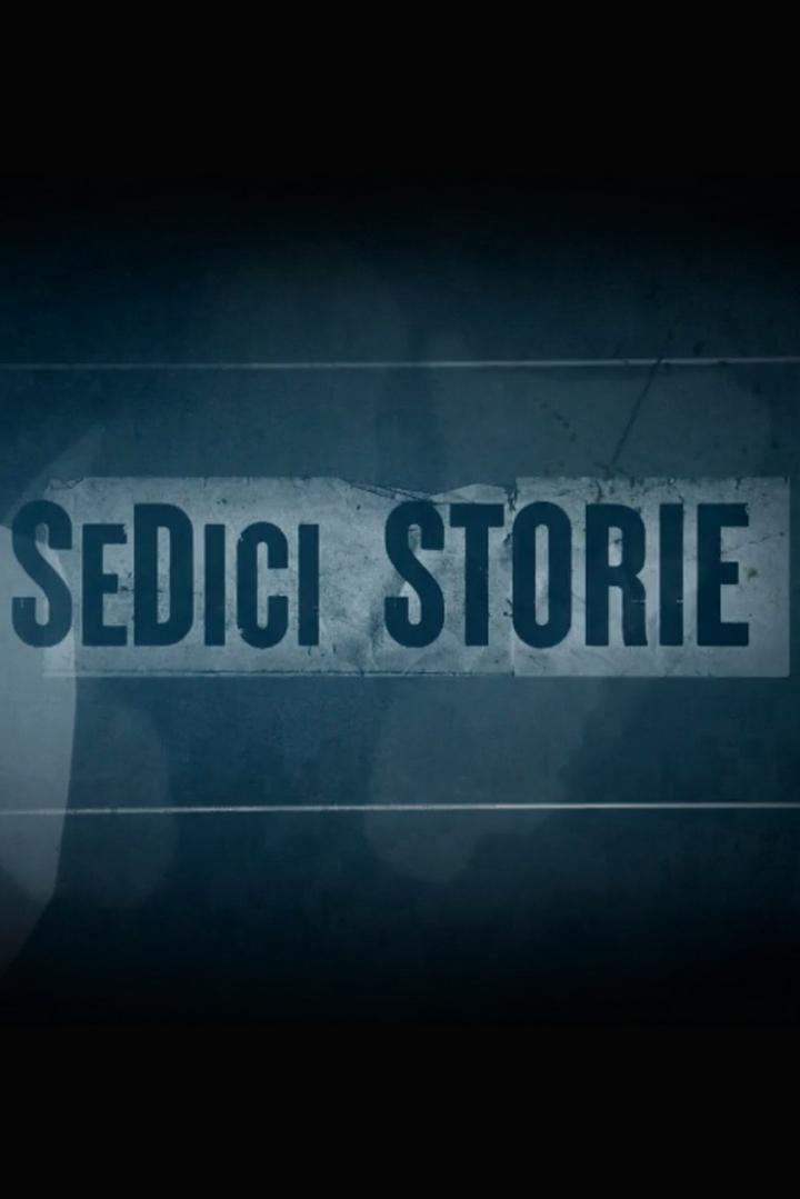 SeDici Storie (sedici-storie) Документальный сериал