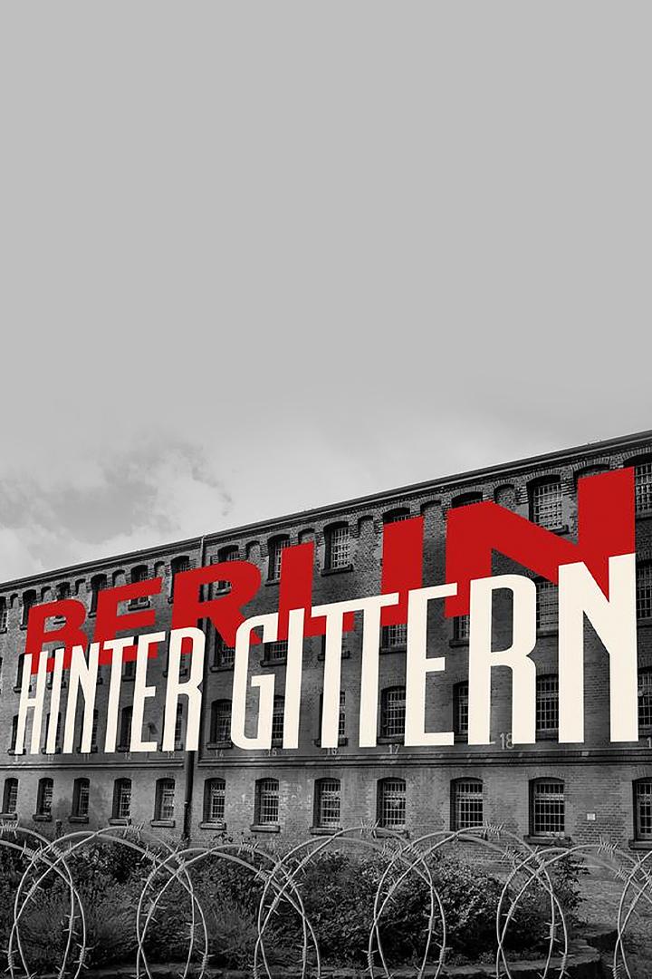 Berlin hinter Gittern (berlin-hinter-gittern) Документальный фильм