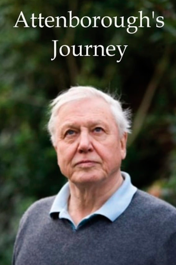 Attenborough's Journey (attenboroughs-journey) Документальный фильм
