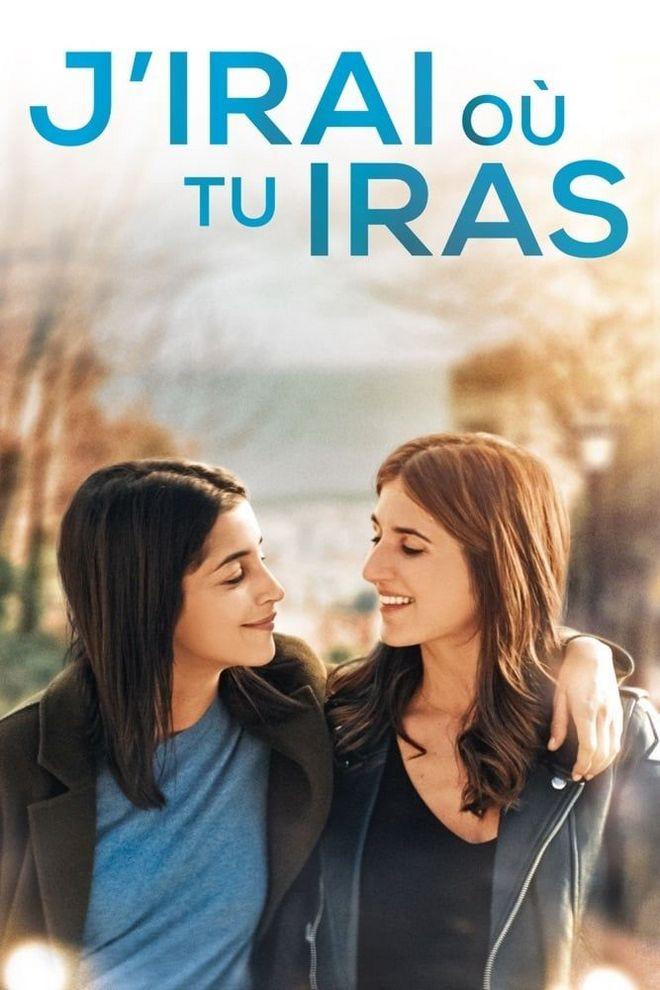 J'irai où tu iras (jirai-o-tu-iras) Фильм 2019