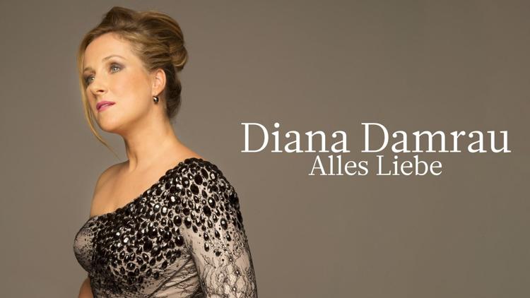 Постер Alles Liebe! Diana Damrau singt «Liebeslieder» von Richard Strauss