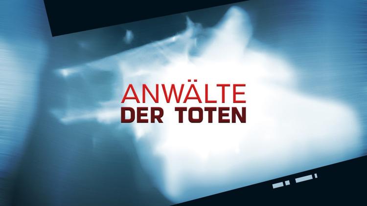 Постер Anwälte der Toten-Rechtsmediziner decken auf