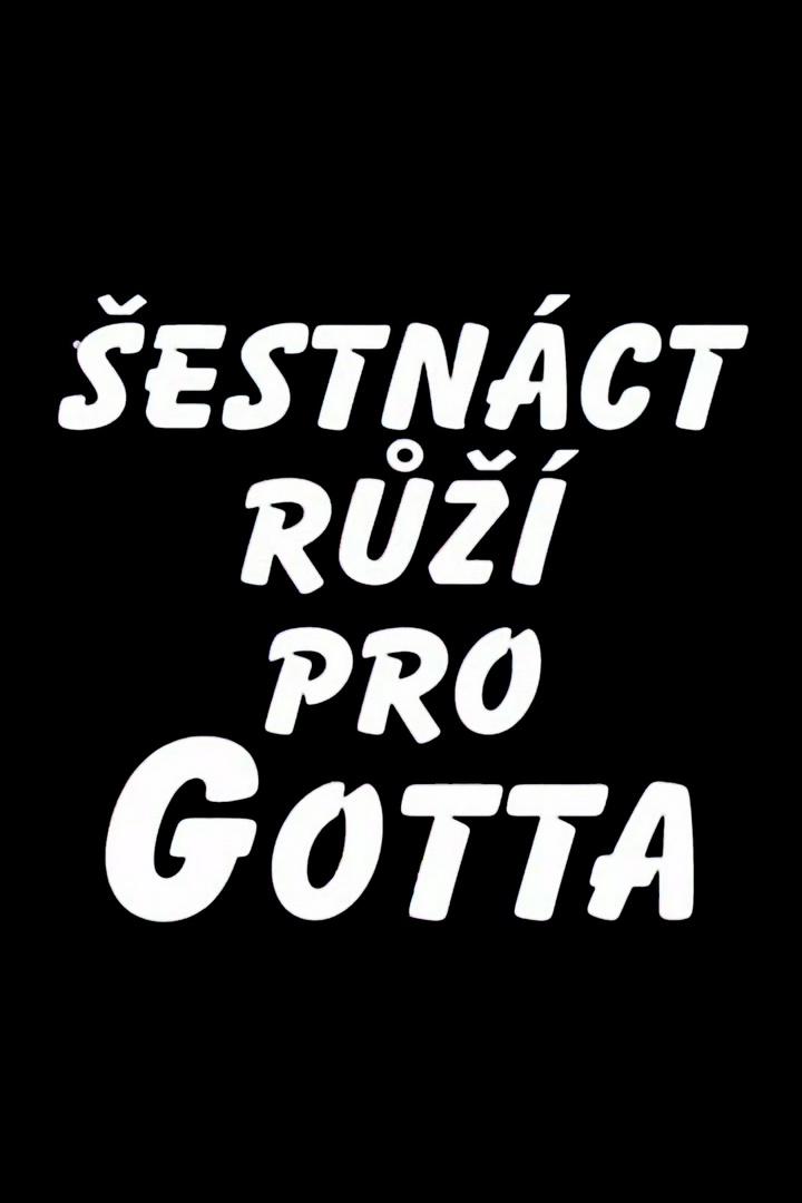 Šestnáct růží pro Gotta (estnct-r-pro-gotta) Музыка