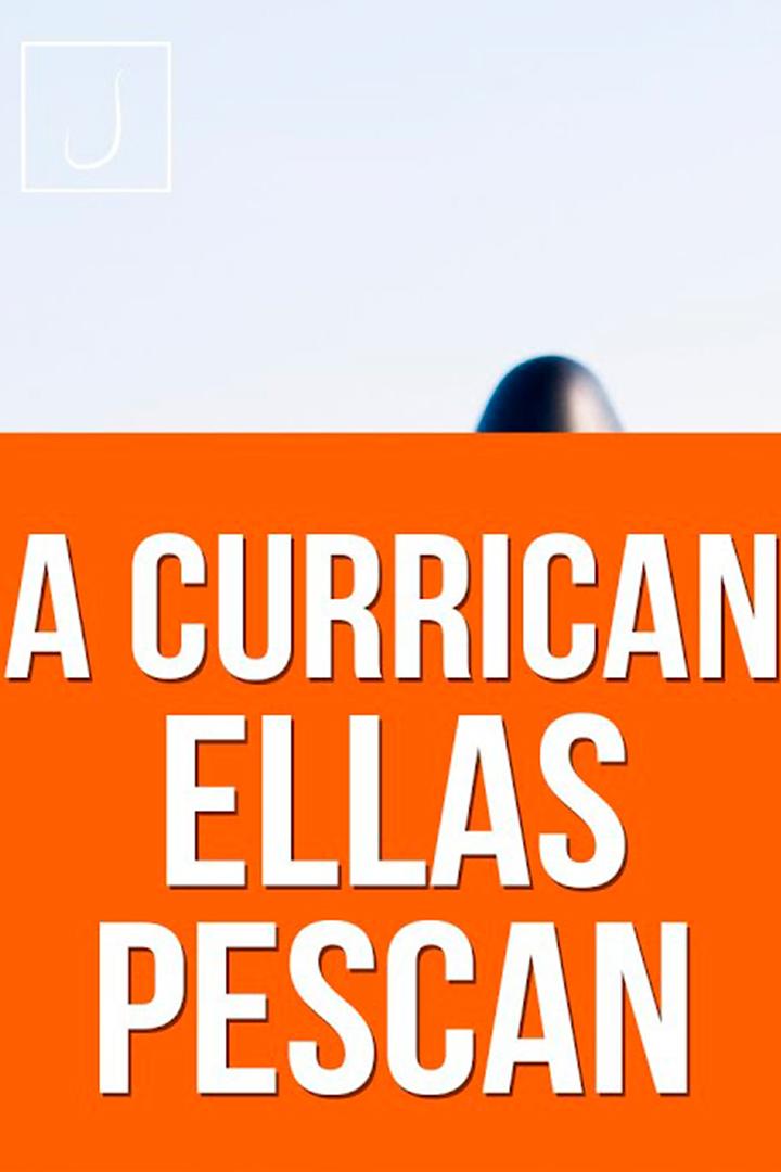 A currican ellas pescan (a-currican-ellas-pescan) Документальный фильм