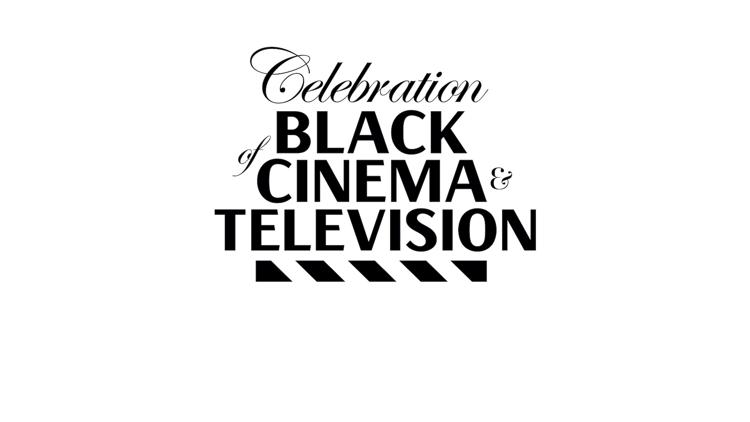 Постер Celebration Of Black Cinema & Television