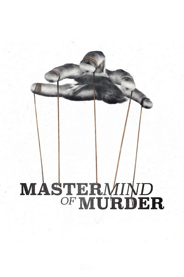Mastermind of Murder (mastermind-of-murder) Документальный сериал