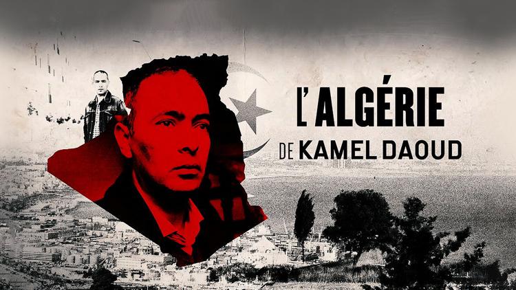 Постер L'algérie de kamel daoud