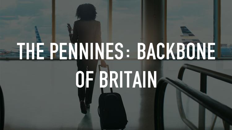 Постер The Pennines: Backbone of Britain