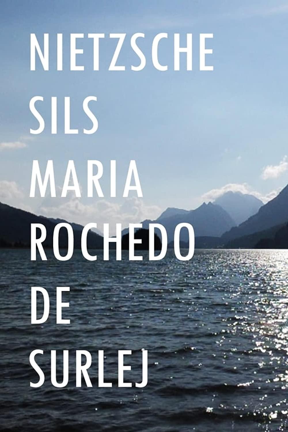 Nietzsche Sils Maria Rochedo de Surlej (nietzsche-sils-maria-rochedo-de-surlej) Документальный фильм