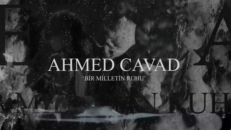 Постер Ahmed Cavad: Bir Milletin Ruhu