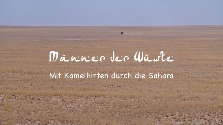 Постер Männer der Wüste - Mit Kamelhirten durch die Sahara