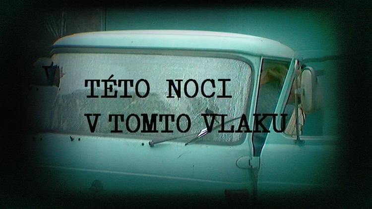 Постер Této noci v tomto vlaku