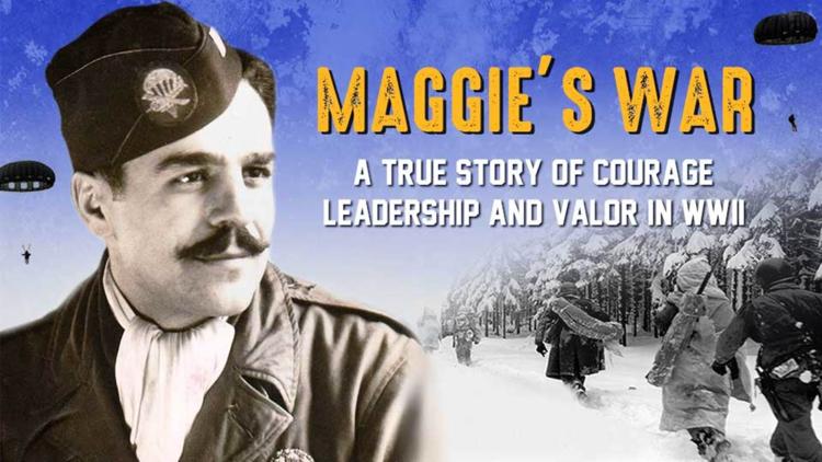 Постер Maggie's War: A True Story of Courage, Leadership and Valor in World War 2