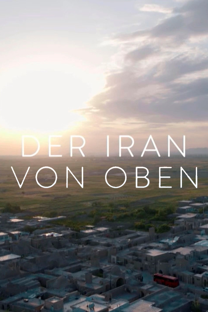 L'Iran vu du ciel (liran-vu-du-ciel) Документальный сериал