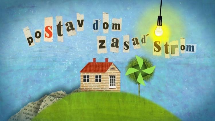 Постер Postav dom, zasaď strom