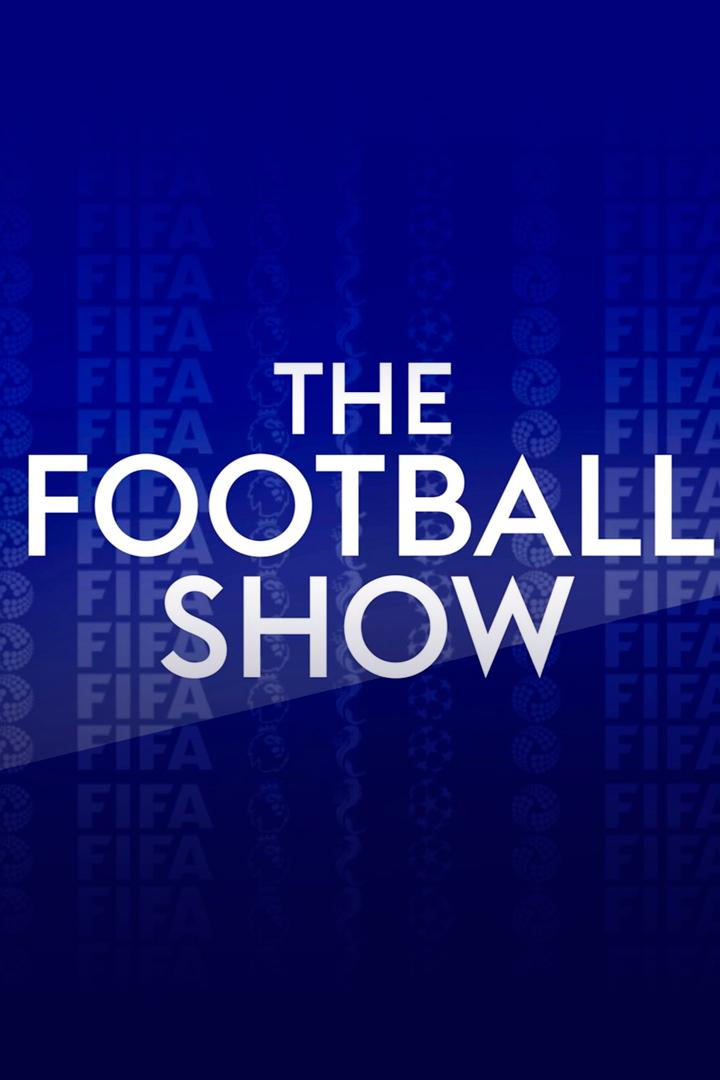 The Football Show (the-football-show) ТВ-шоу