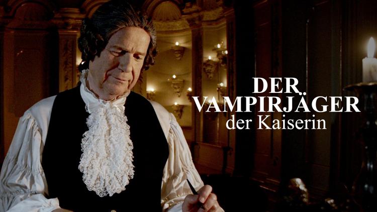 Постер Der Vampirjäger der Kaiserin - Habsburgs Kampf gegen den Aberglauben