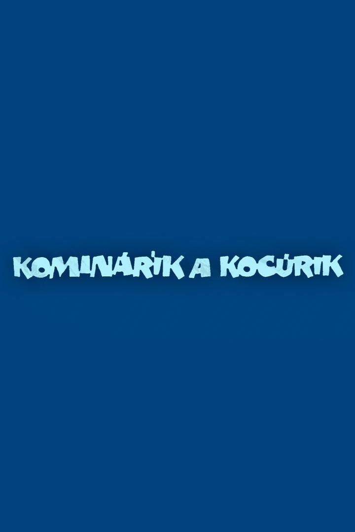 Kominárik a kocúrik (kominrik-a-kocrik) Мультфильм 1976