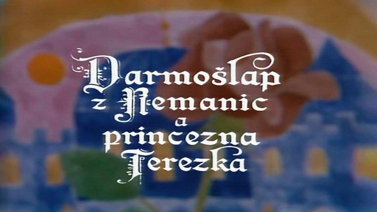 Постер Darmošlap z Nemanic a princezna Terezka