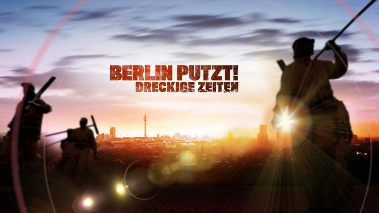 Постер Berlin putzt! Dreckige Zeiten