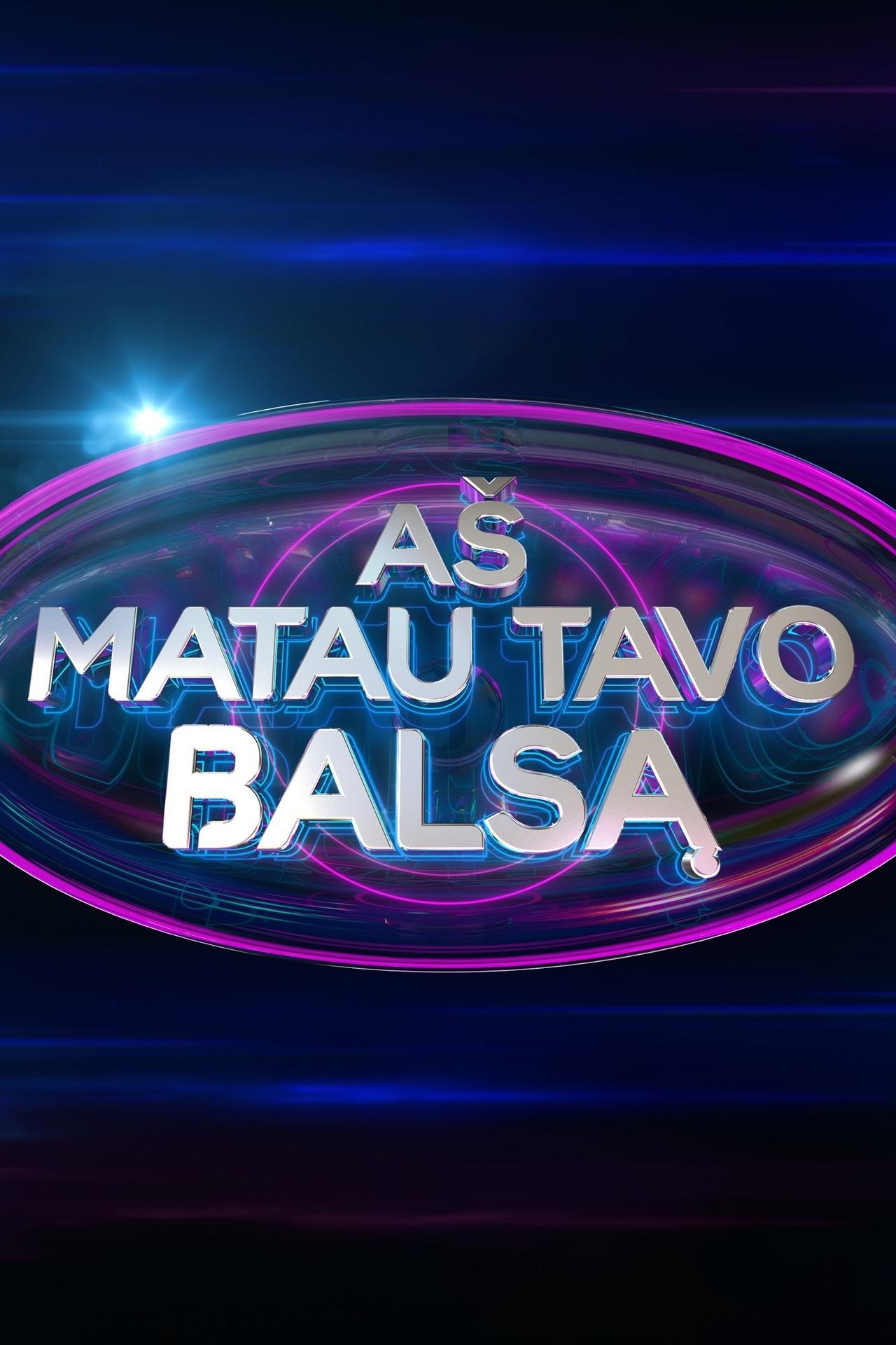 Aš matau tavo balsą (a-matau-tavo-bals) ТВ-шоу