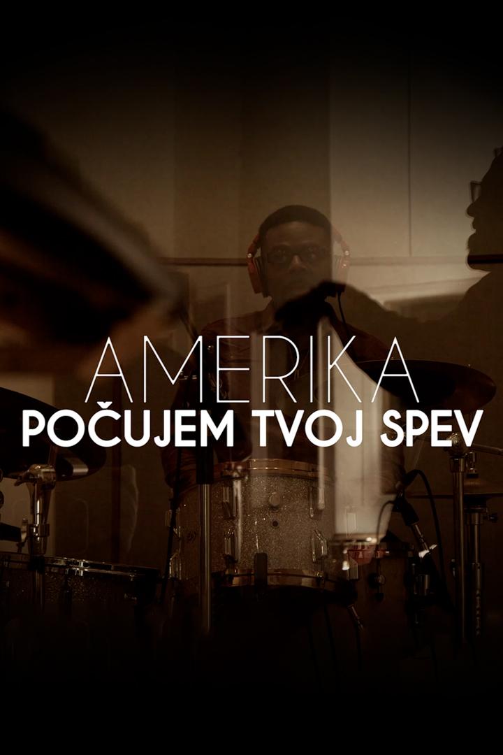 Amerika, počujem tvoj spev (amerika-poujem-tvoj-spev) Документальный фильм