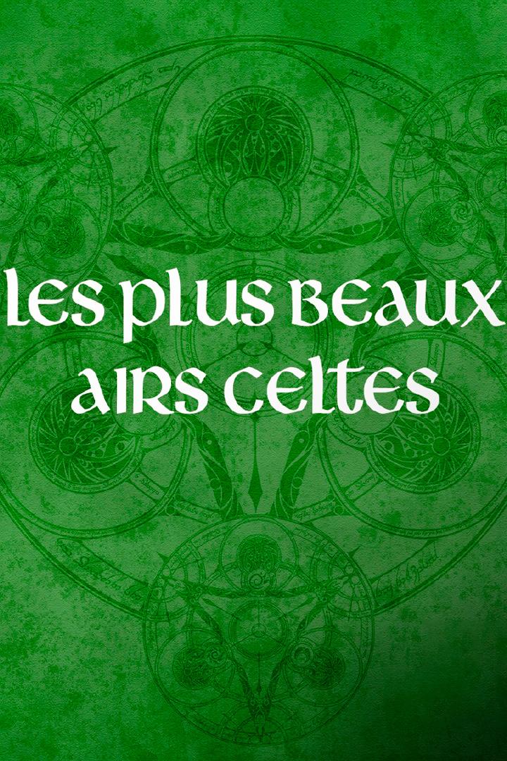 Les plus beaux airs celtes (les-plus-beaux-airs-celtes) Документальный фильм