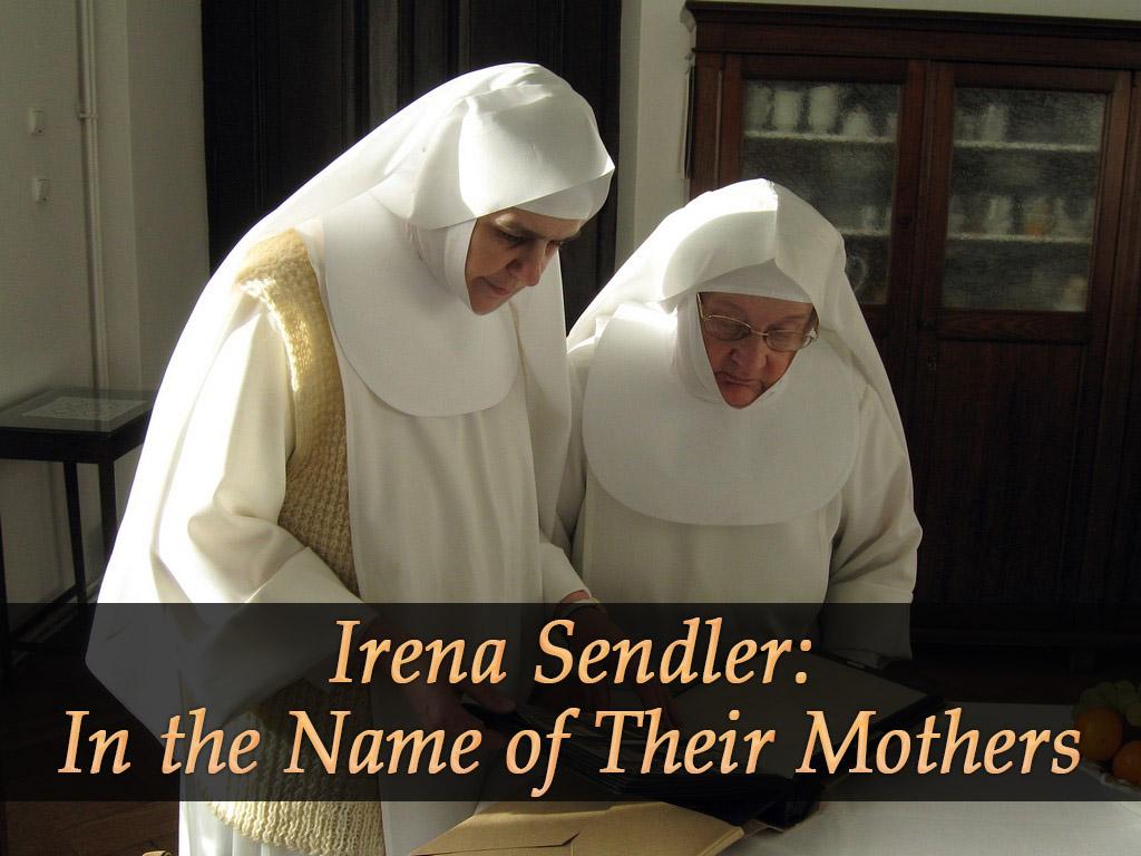 Irena Sendler: In the Name of Their Mothers (irena-sendler-in-the-name-of-their-mothers) Документальный фильм