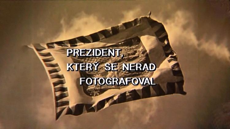 Постер Prezident, který se nerad fotografoval