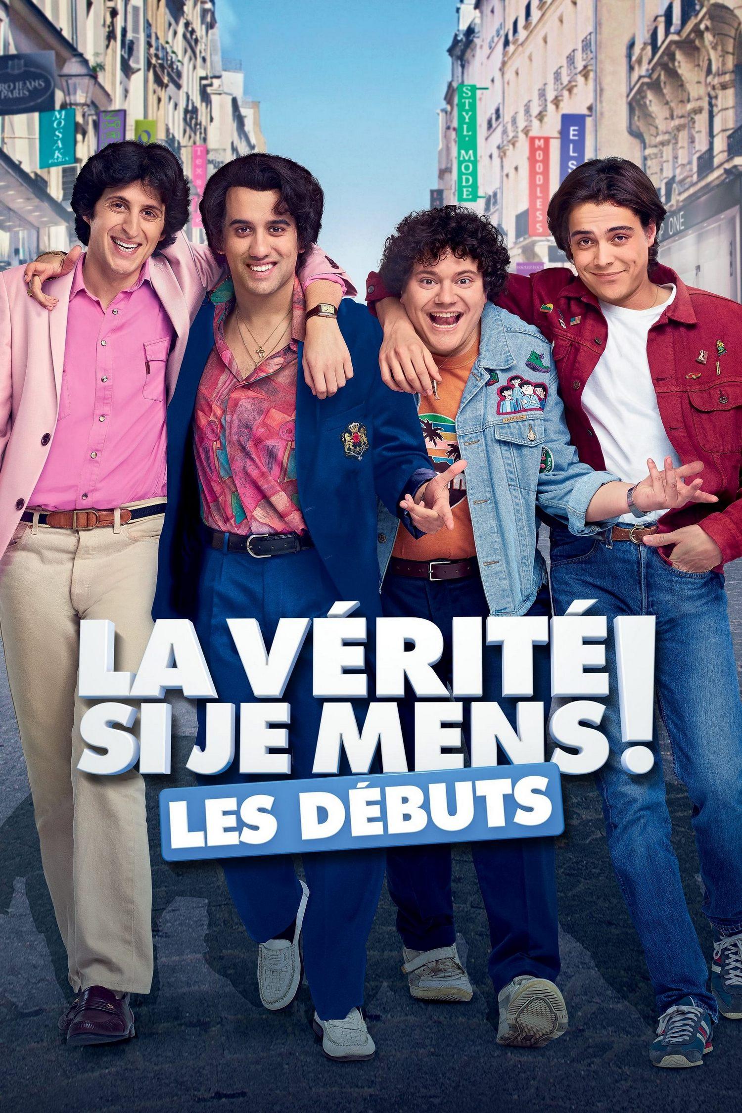 La vérité si je mens! Les débuts (la-vrit-si-je-mens-les-dbuts) Фильм 2019