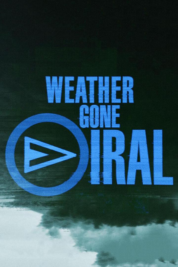 Weather Gone Viral (weather-gone-viral) Документальный сериал