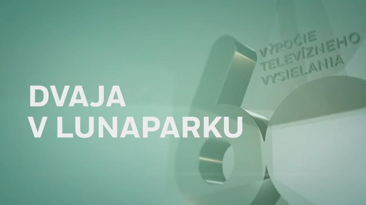 Постер Dvaja v lunaparku