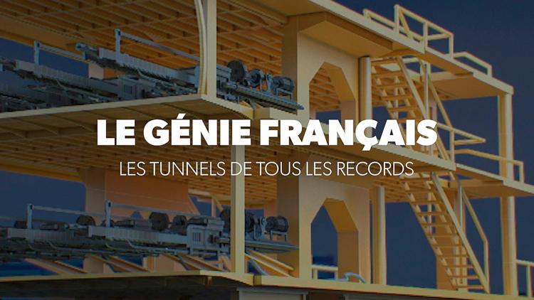 Постер Le génie français: Les tunnels de tous les records