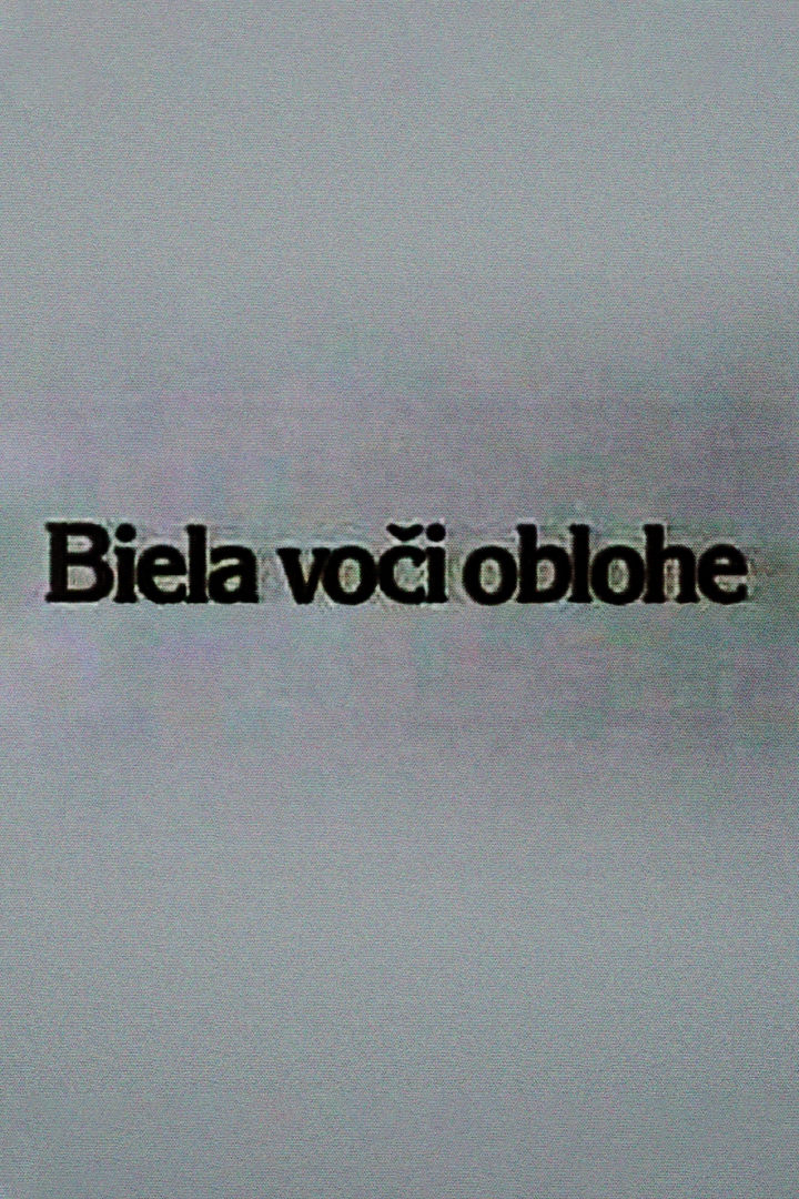 Biela voči oblohe (biela-voi-oblohe) Фильм 1986